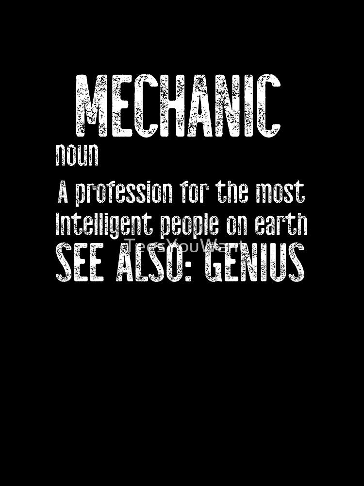 Mechanic Definition Genius by TeesYouWant