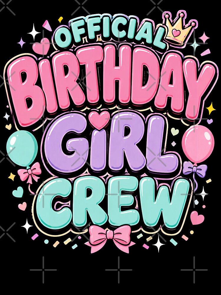 Official Birthday Girl Crew Pastel Party Vibes by Victor Shadehorn