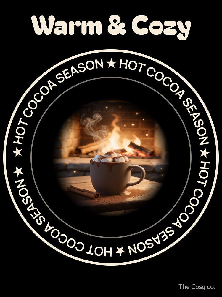 Warm and Cozy — Hot Cocoa Season by The Cosy co.