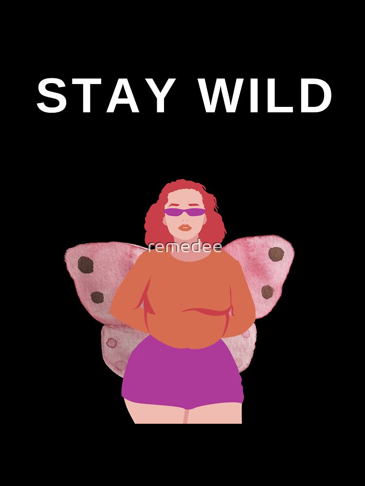 Stay Wild by remedee