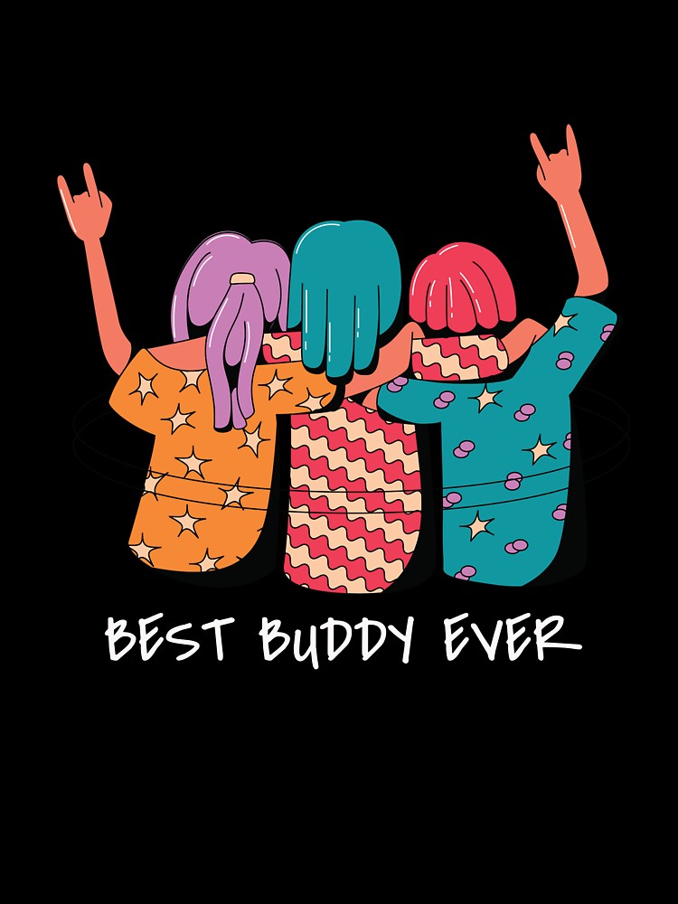 Best Buddy Ever shirt| Friendship shirt|  National friendship day| Gift for friends| birthday girl svg| Happy friendship day| blonde and brunette best friend shirt by T. MINISTRY