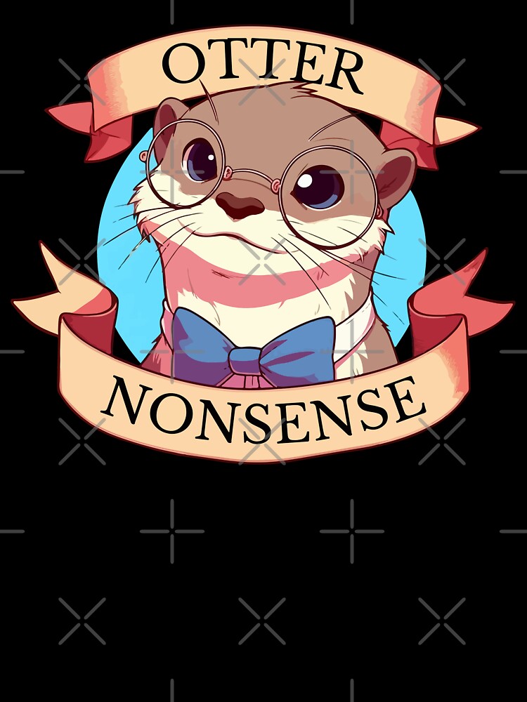 Otter Nonsense Kawaii by TomFrontierArt