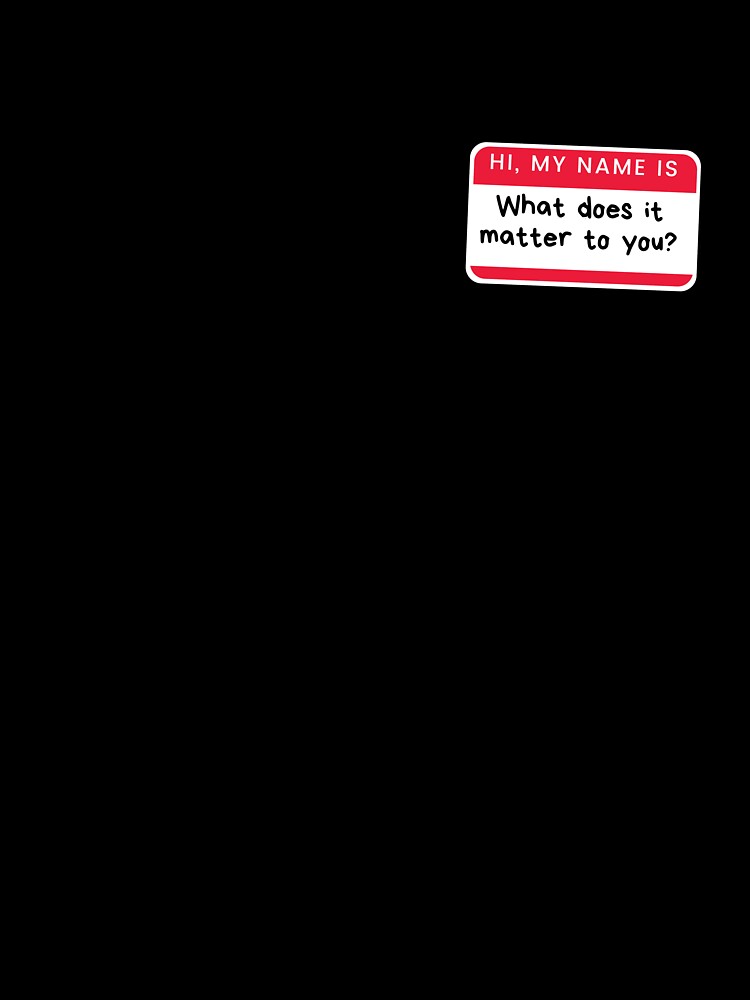 My name is | Casual Text Design with Dialogue Bubbles by tuschollos Unisex