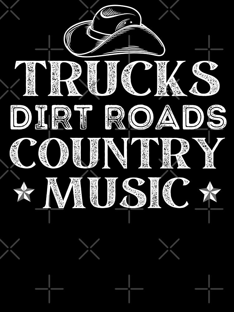 Trucks Dirt Roads And Country Music For Country Music Lover And Country Singers As A Vintage Country Music by Funwithmusic