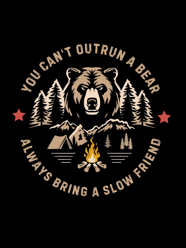 YOU CAN'T OUTRUN A BEAR by BKDIGITALSHOP