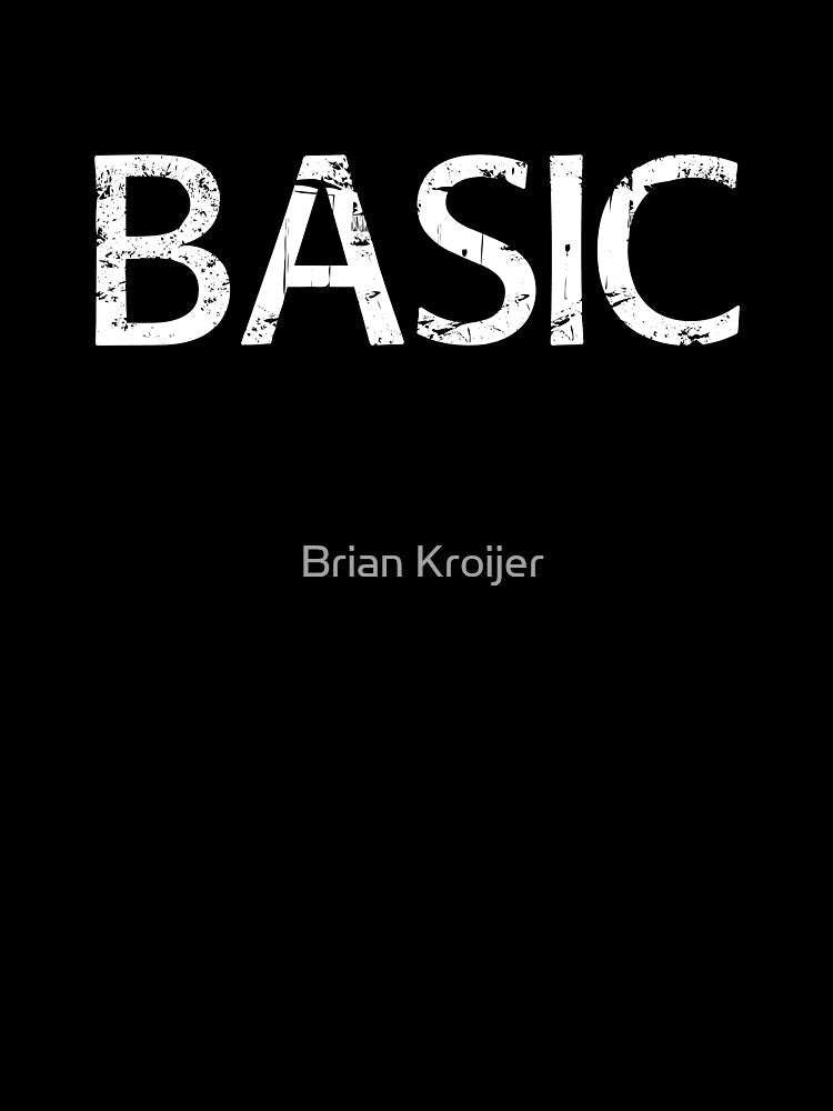 Basic by Brian Kroijer Unisex