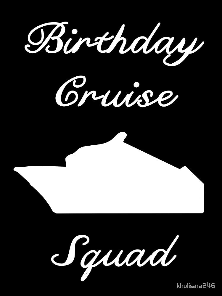 birthday cruise ship party squad by khulisara246