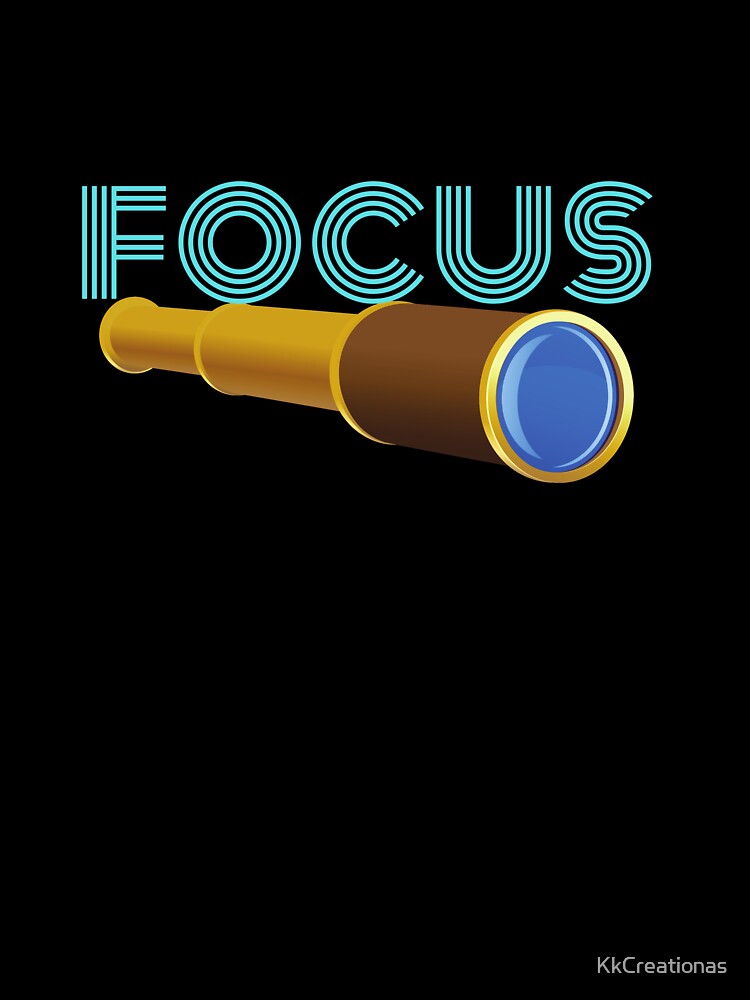 Focus by KkCreationas Unisex
