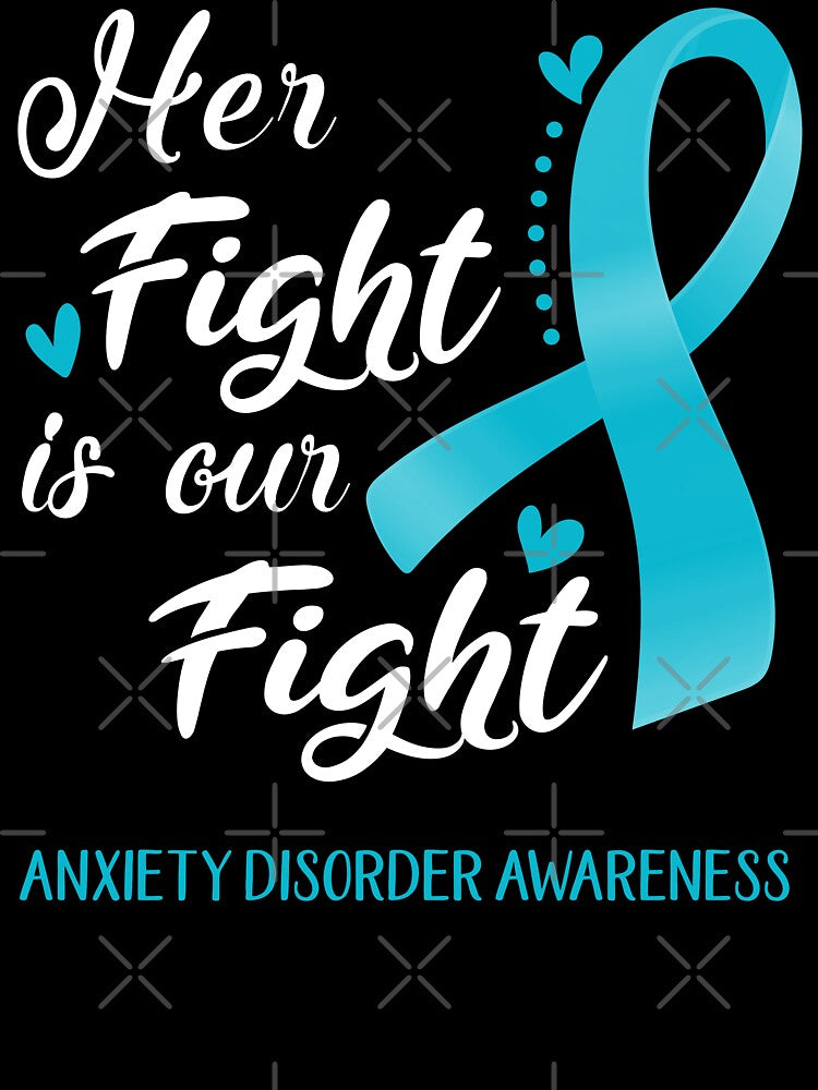 Her Fight Is Our Fight Anxiety Disorder Awareness by hvoid41