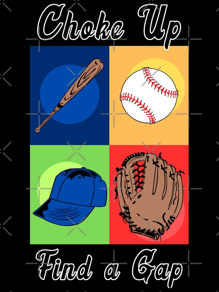 Choke Up, Find a gap - Baseball by brindled