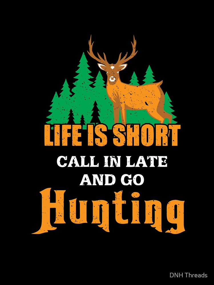 Funny Hunting, Deer Hunting Outdoor Gift, Country Gift design by DNH Threads