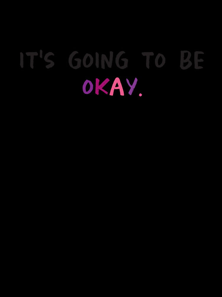 its going to be ok by natella libin Unisex