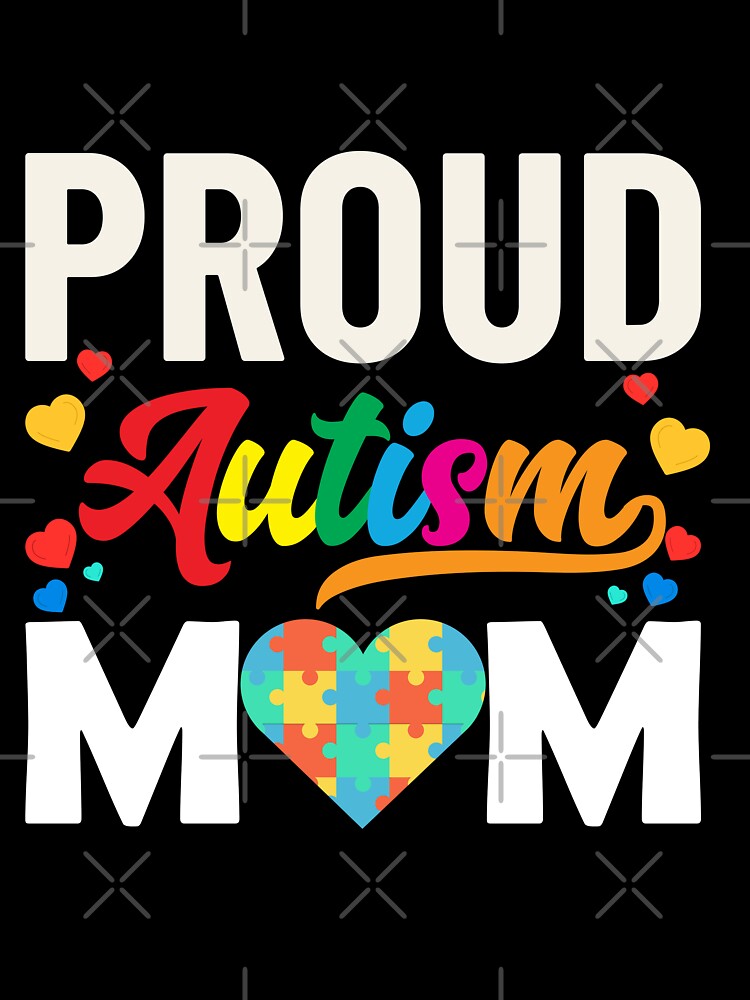 Proud Autism Mom by MangaCortaTees Unisex