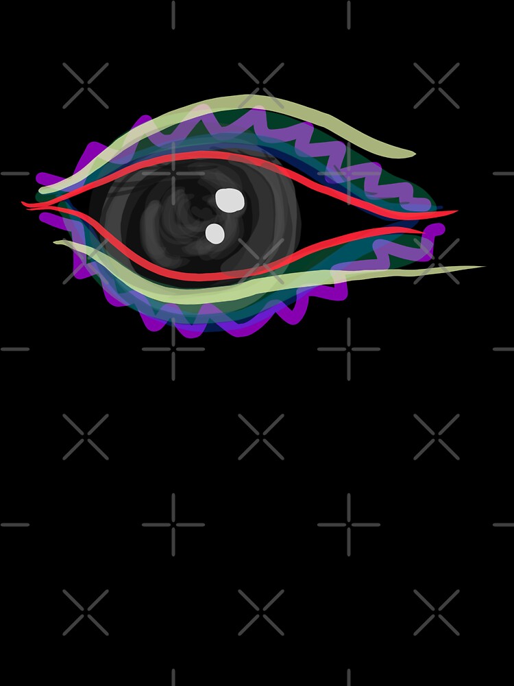 Yes, my eye. by feelmyart Unisex