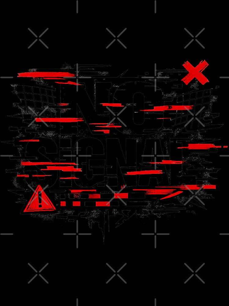 NO SIGNAL – Aggressive Streetwear Design Collection by Bittor18 Unisex