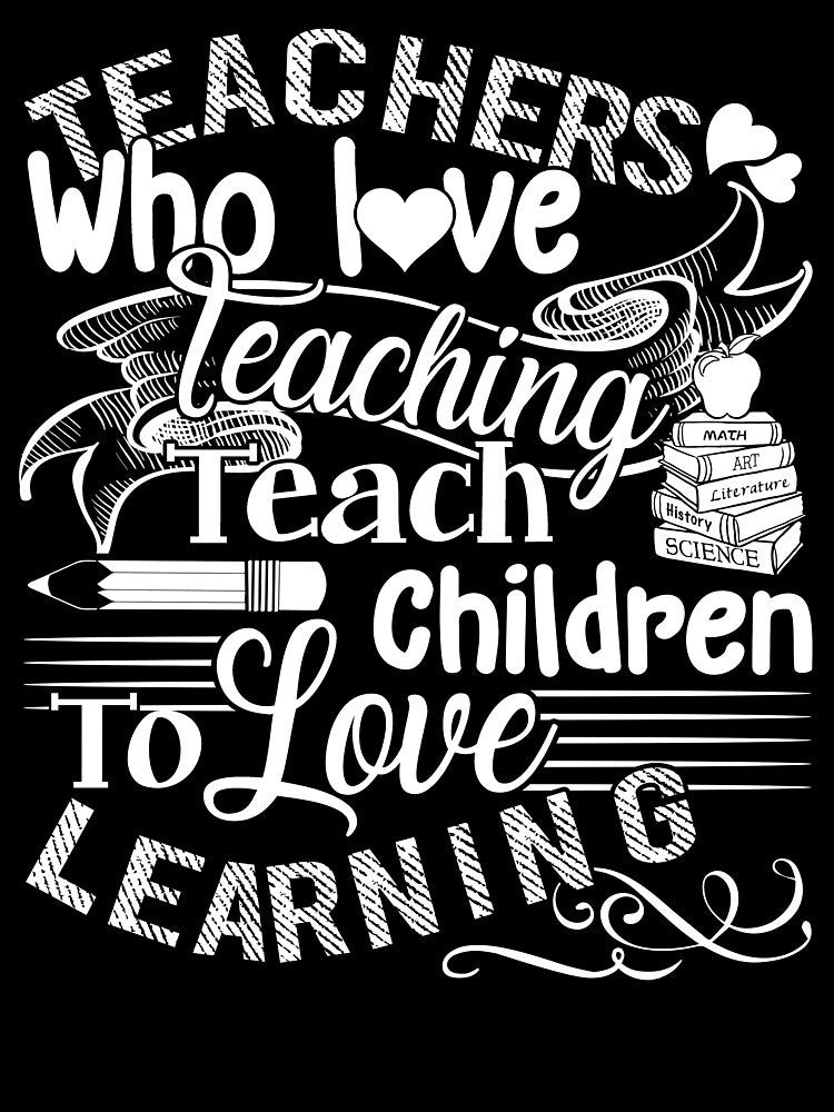 Teacher - Teachers Love Teaching by UnknownArtistt