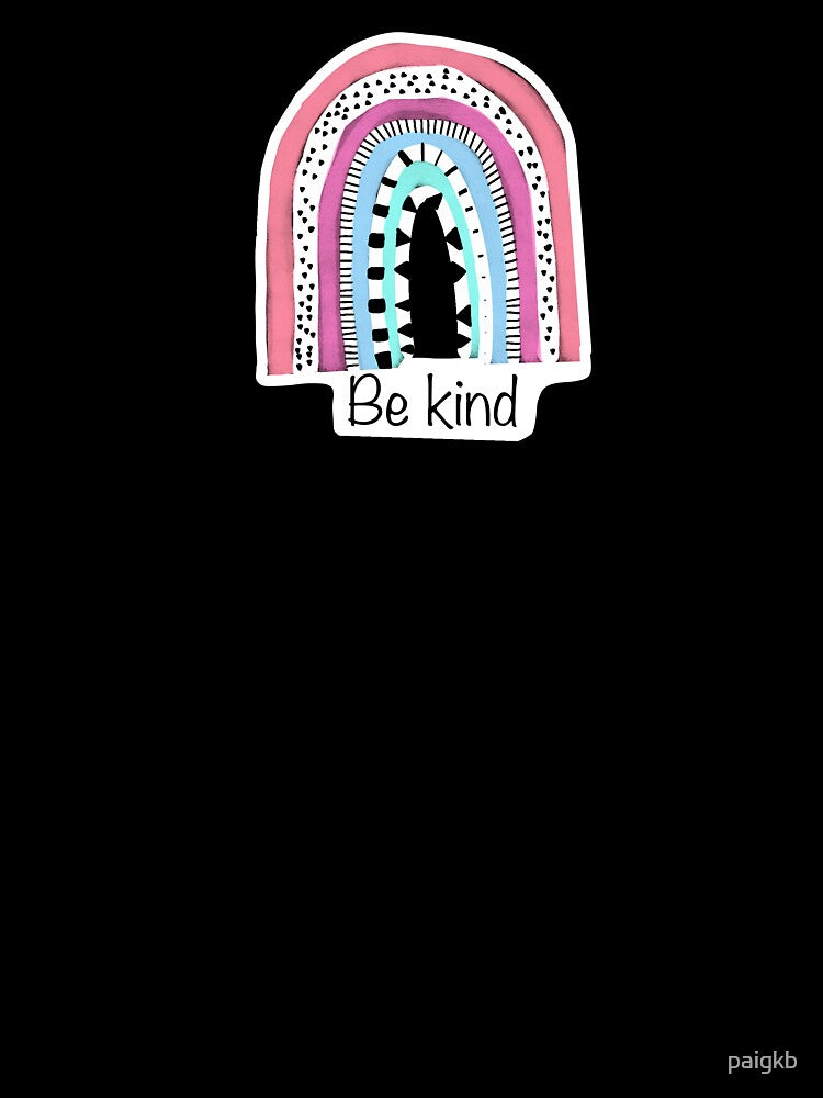 Be Kind! by paigkb