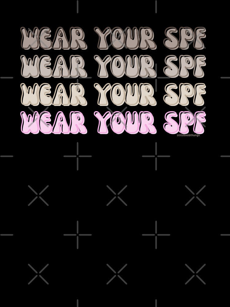 Wear your SPF, wear your sunscreen, spf daily, v11 | lilsboobthangs by lilsboobthangs Unisex
