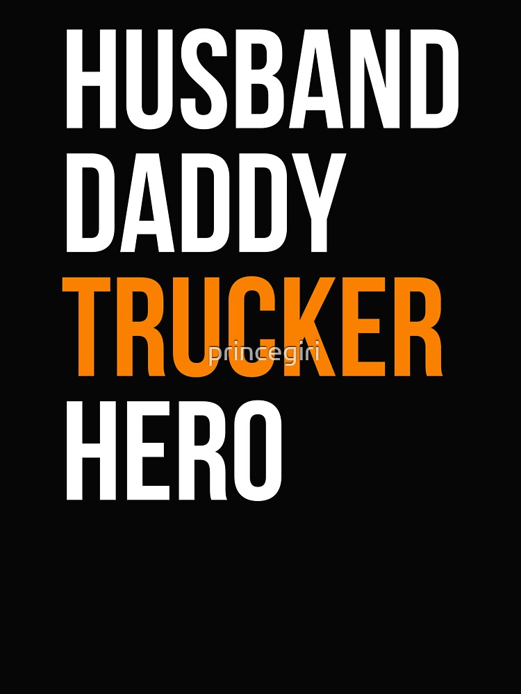 husband daddy trucker hero by princegiri