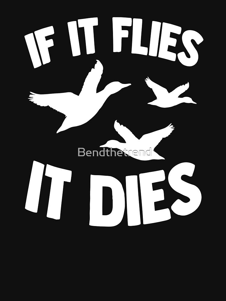 If It Flies It Dies Funny Water Ducklings by Bendthetrend