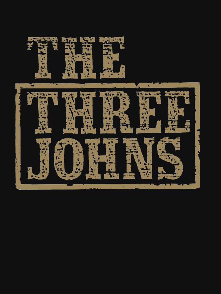 The Three Johns by Saving Grace Records Unisex