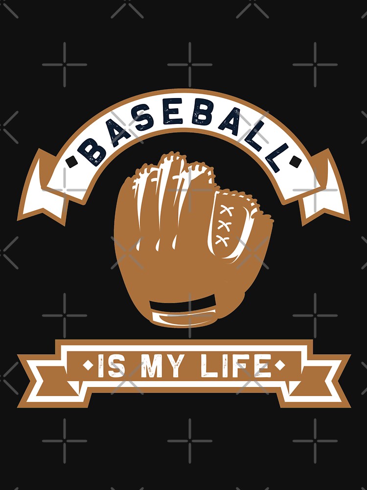 Baseball Is My Life by VibrantGifts