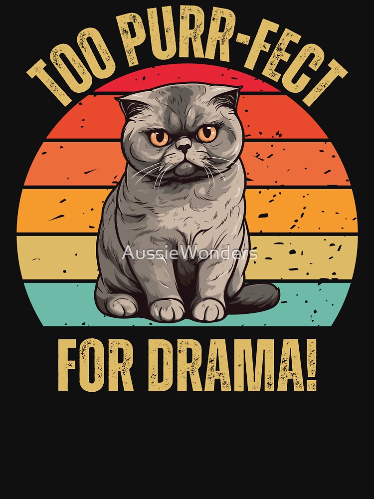 Too Purr-fect For Drama by AussieWonders