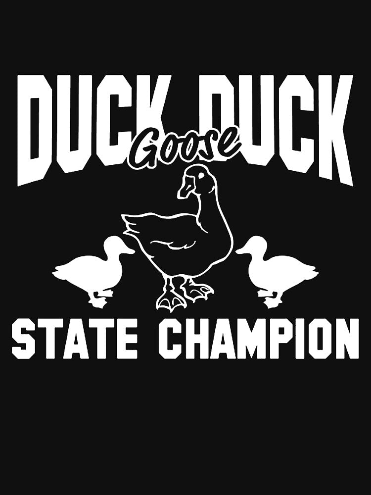 DUCK DUCK GOOSE STATE CHAMPIONSHIP by HAUNTERSDEPOT