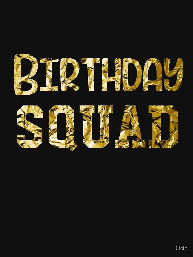 Birthday Squad Gold | Birthday Squad Outfits & Items by Cisic