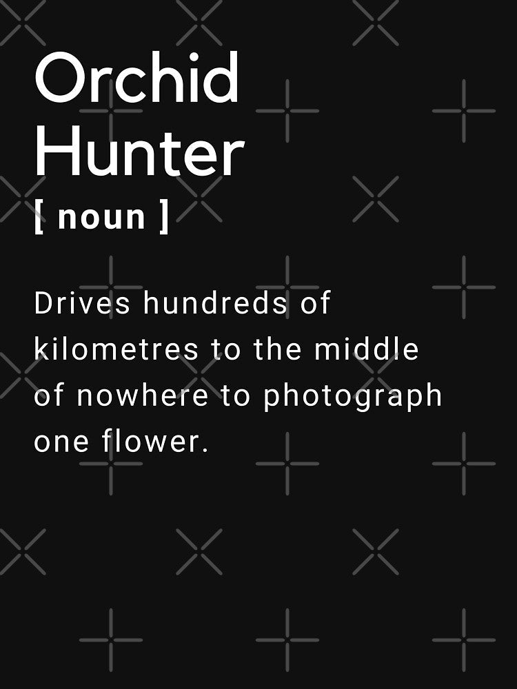 Funny Orchid Hunter Definition by JoWillmot Unisex