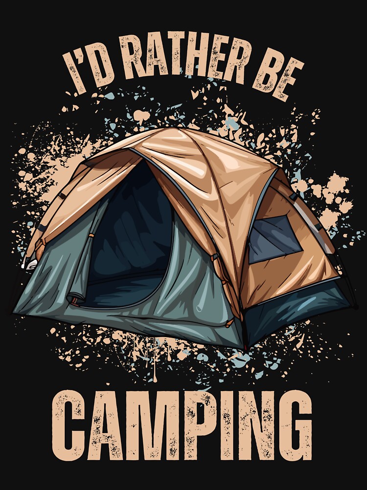 I'd Rather be Camping (Tan/Blue) by BLTeesNmore