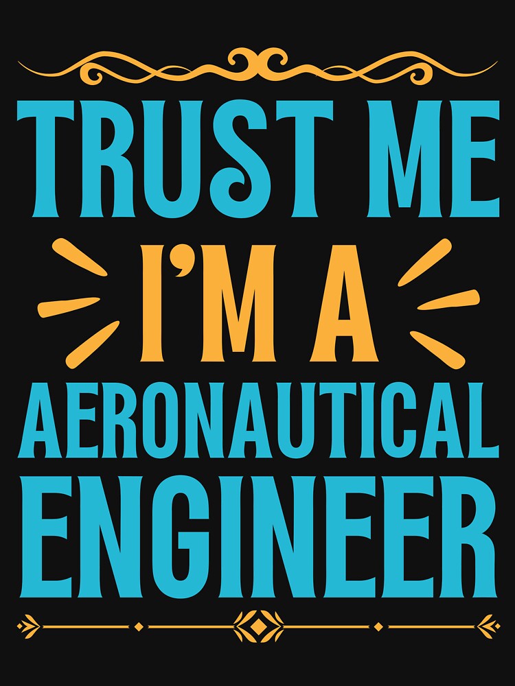 Trust me I am Aeronautical Engineer by rootartino