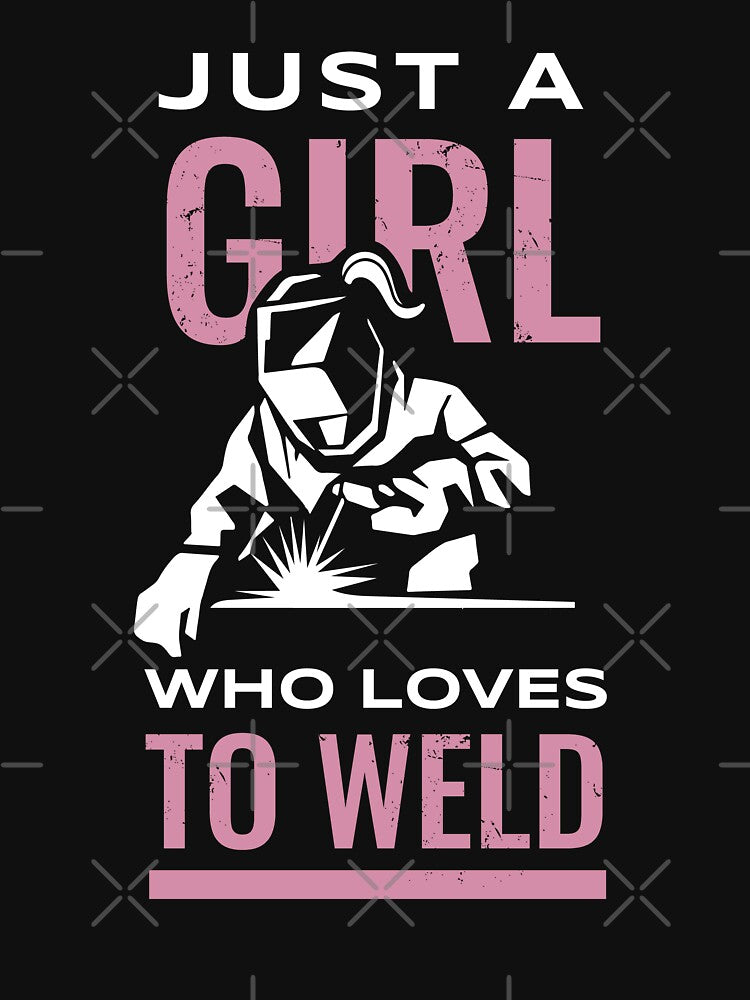 Woman Welder Quote Welding Girl Sayings Gift by fiskooriginal
