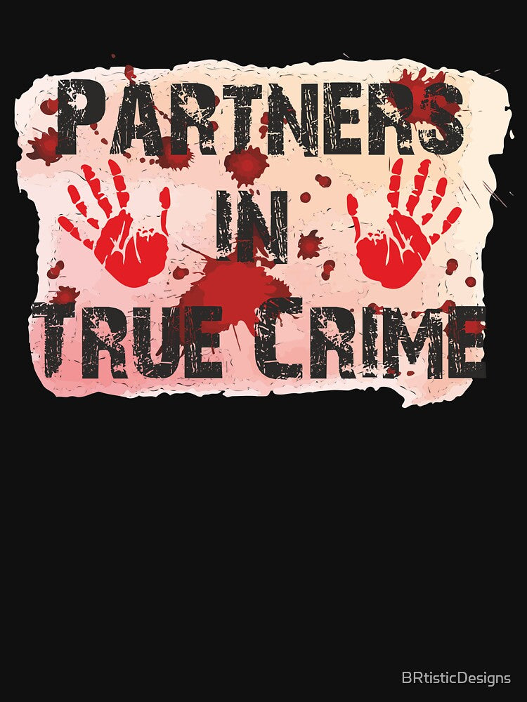 Partners In True Crime-giftofor couples who are TC addicts by BRtisticDesigns