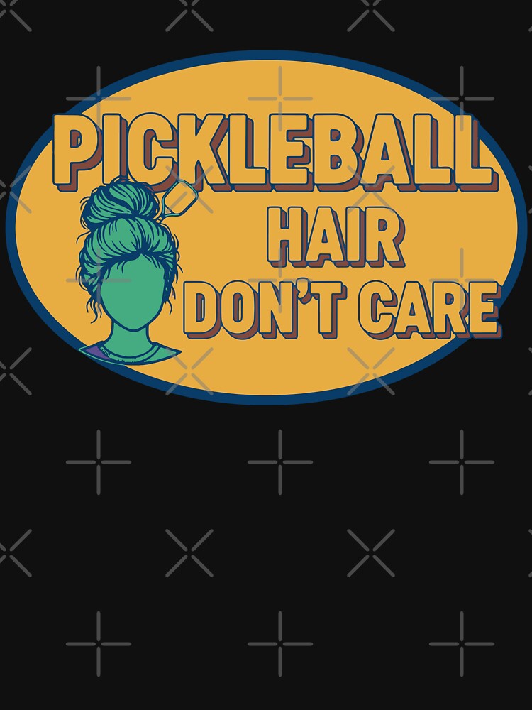 Pickleball Hair Dont Care funny player love by LuminOrb