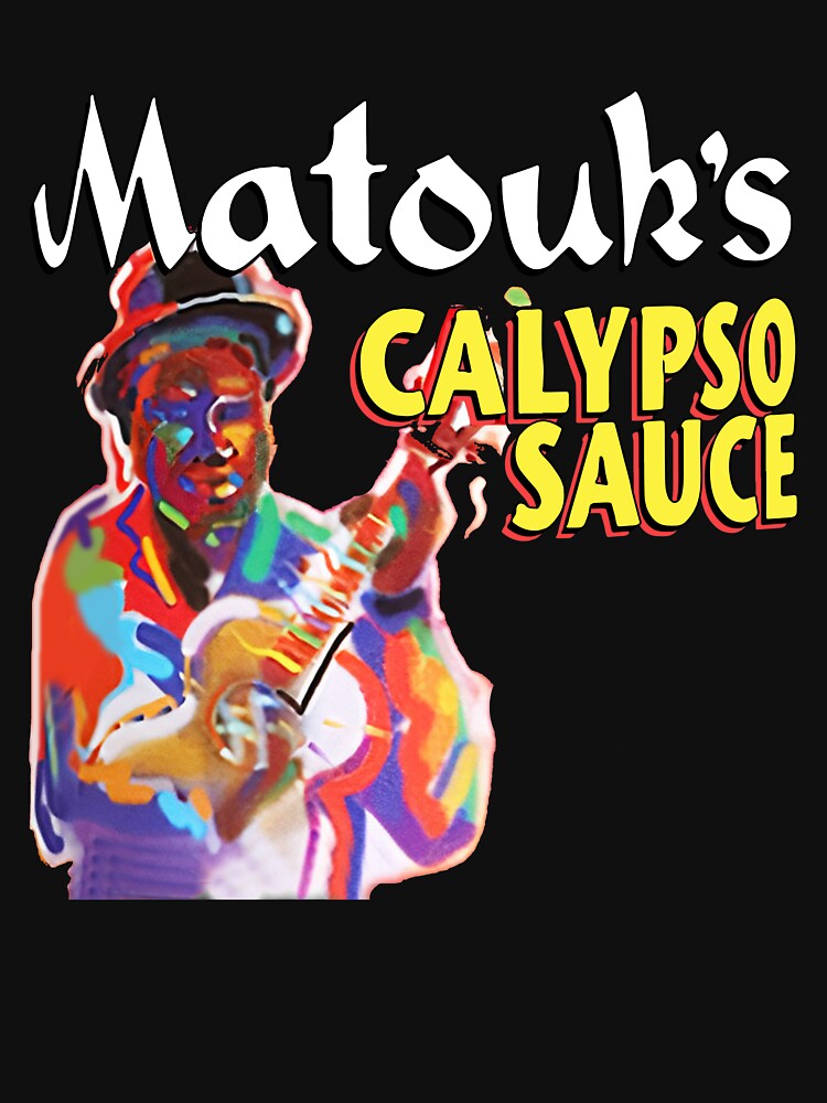 Matouk's Calypso Sauce Funny Design by Abomayday Unisex