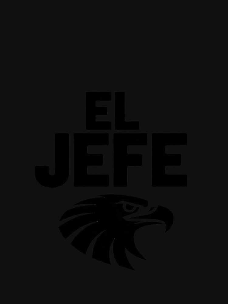 EL JEFE MEXICAN by Hofersofer Unisex