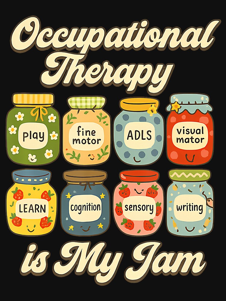 Occupational Therapy Is My Jam Cute Ot Jars by pfanodlnazb