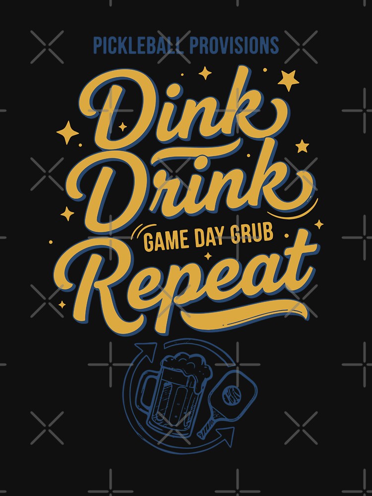 Pickleball Funny Player Dink Drink Repeat Love by LuminOrb
