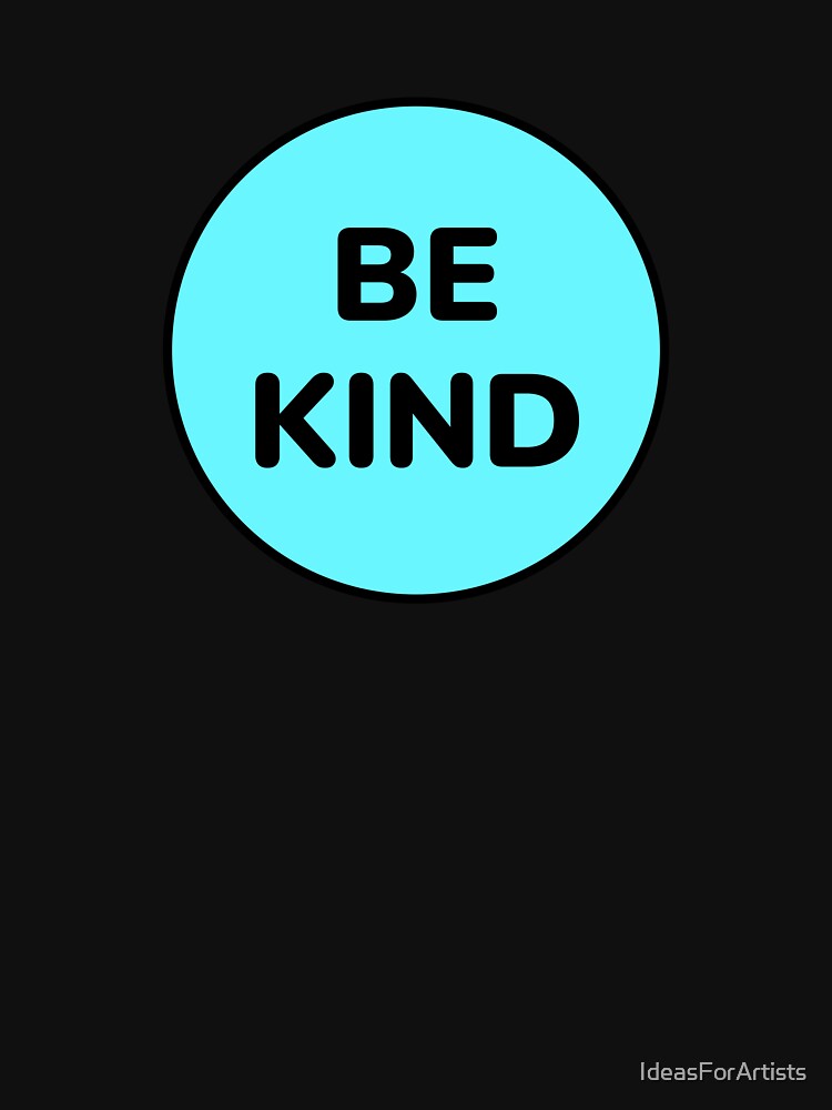 BE KIND by Inspirationmotivation