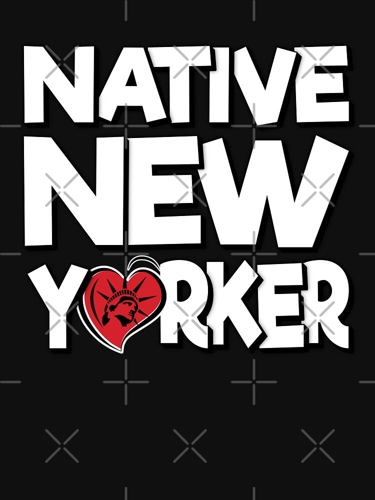 Native New Yorker by FYS-Arte-Style Unisex