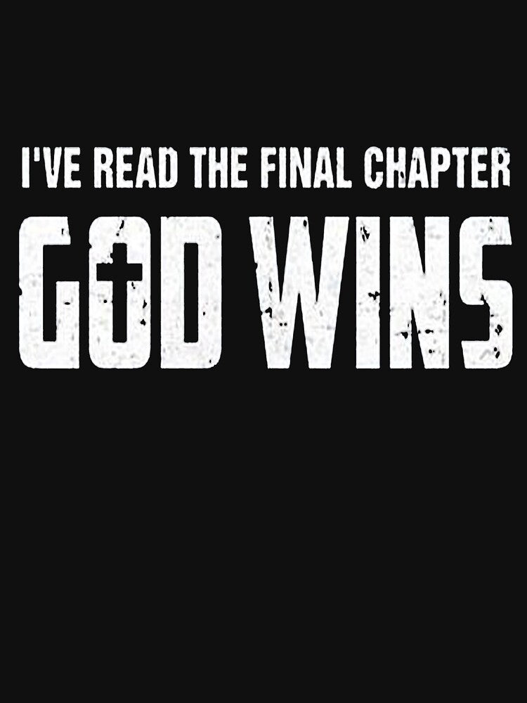 i've read the final chapter god wins by OMMashop ⭐⭐⭐⭐⭐ Unisex