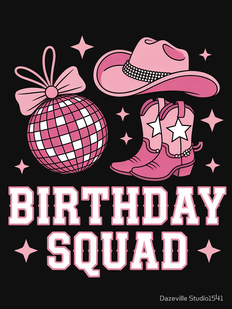 Birthday Squad Cowgirl Western Disco Hat Boots by Dazeville Studio1541