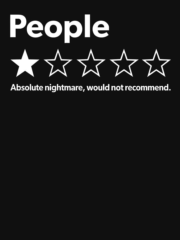 Funny Review People One Star Rating by Luxuriouss Unisex