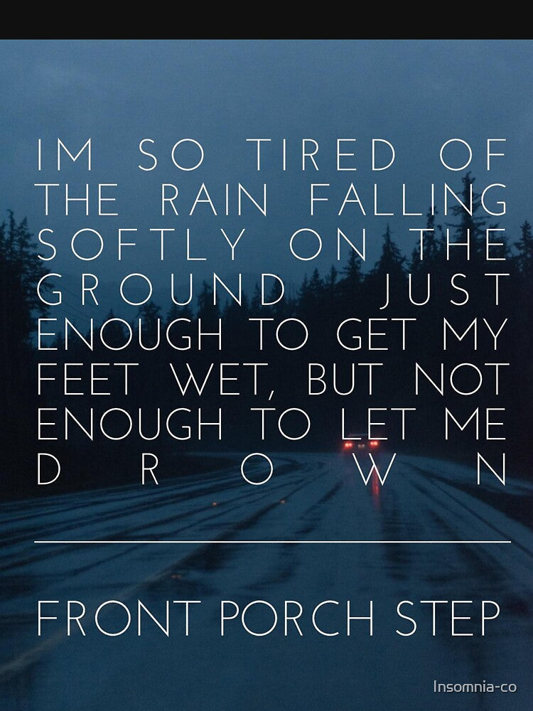 Front Porch Step - Drown by Insomnia-co Unisex