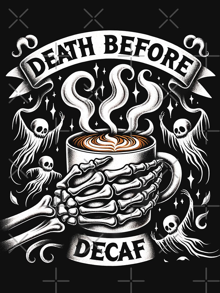 Death Before Decaf Skeleton and Ghost 1 front by Vi-Sko