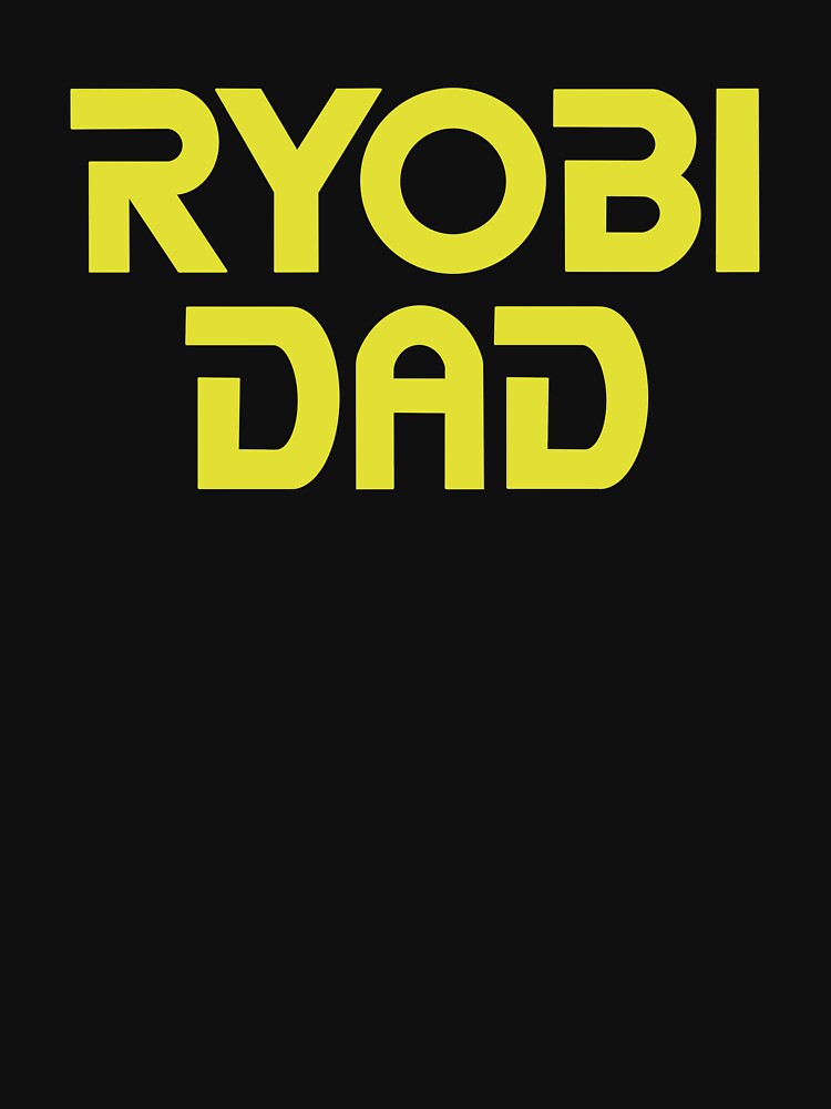 ryobi dad by rosecolashop Unisex