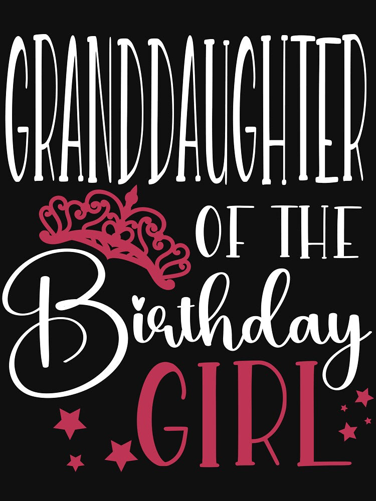 Birthday Squad Granddaughter of the Birthday Girl Birthday Party Gift by mysticblvd