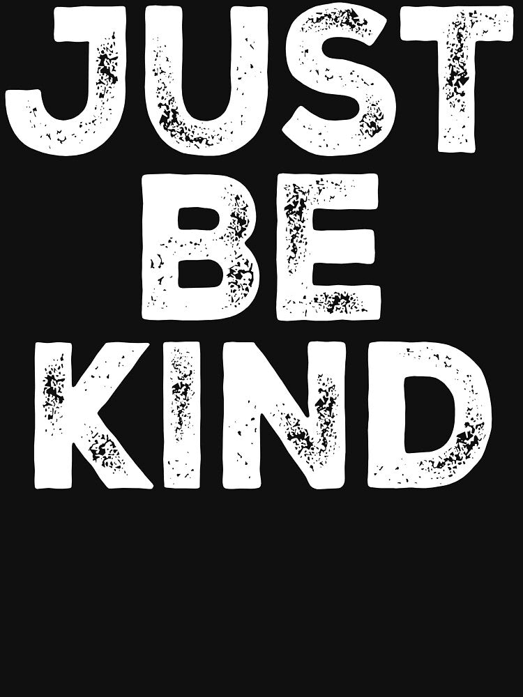 Just Be Kind by Angry Swan Designs