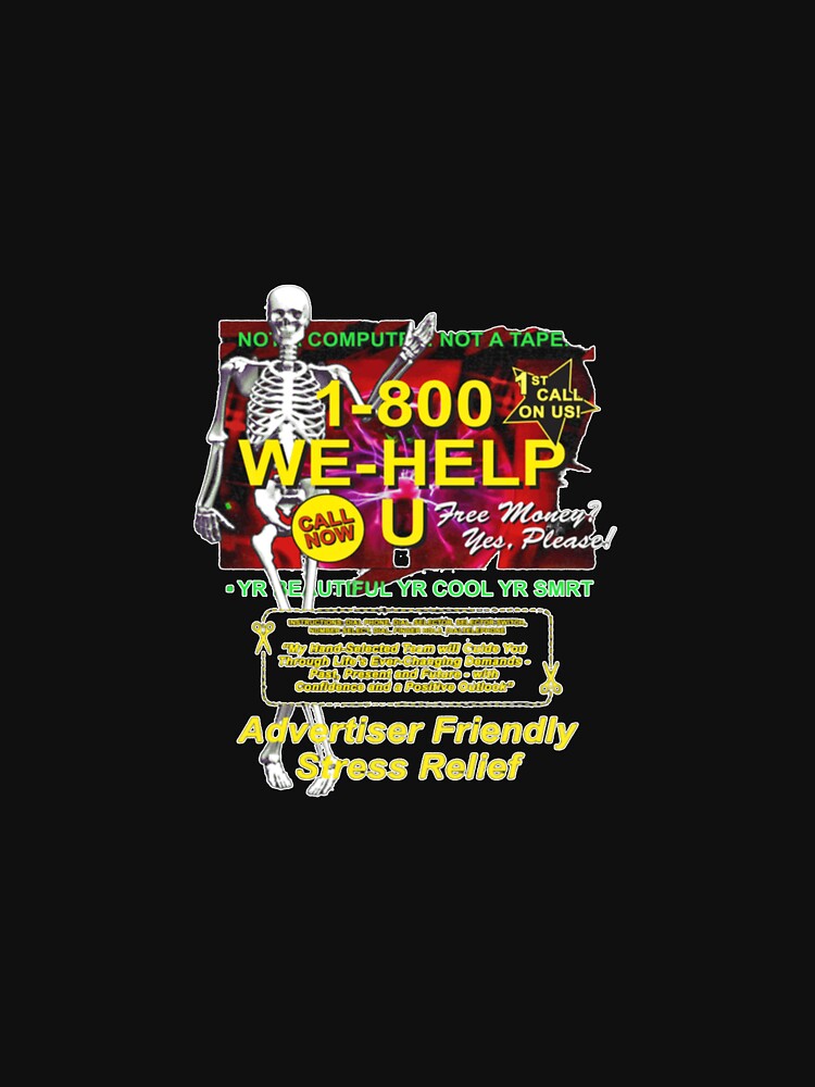 1 800 WE HELP U Premium by JacintoLeffler Unisex